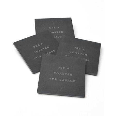 Use a Coaster You Savage-1pc